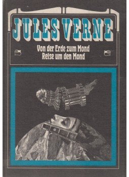 Jules Verne - Von der Erde zum Mond / Reise um den Mond, Berlin 1978 antikvár könyv
