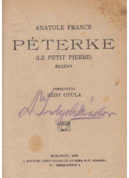 Anatole France - Péterke Anatole France - Péterke, Budapest 1920 antikvár könyv