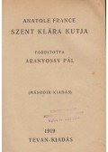 Anatole France - Szent Klára kutja