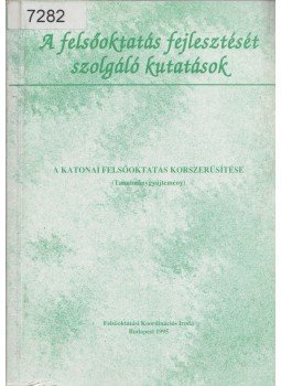 Végvári Imre (szerk.) - A katonai felsőoktatás korszerűsítése, Budapest 1995 antikvár könyv