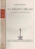 Ligeti Ernő - Az idegen csillag (Számozott)