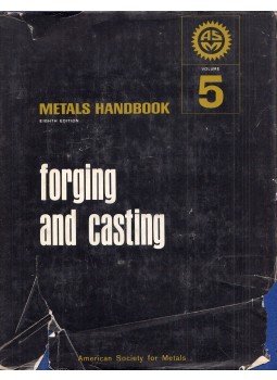 Taylor Lyman - Metals Handbook: Forging and Casting, Vol. 5, Metals Park, Ohio 1970 antikvár könyv