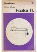 Vermes Miklós - Fizika II.