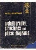Taylor Lyman - Metals Handbook: Metallography, Structures and Phase Diagrams, Vol. 8