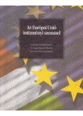 Forgács Imre - Az Európai Unió intézményi szemmel