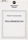 Dr. Szittya Ottó,Dr. Domonkos Sándor - Villamosságtan