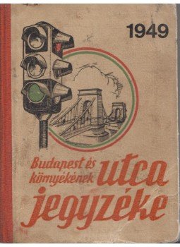  - Budapest és környékének utca jegyzéke 1949, Budapest 1949 antikvár könyv