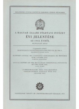 Gergelyffy Lászlóné - A Magyar Állami Földtani Intézet évi jelentése az 1943. évről, Budapest 1953 antikvár könyv
