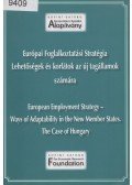 Hárs Ágnes,Landau Edit,Nagy Katalin - Európai Foglalkoztatási Stratégia - Lehetőségek és korlátok az új tagállamok számára