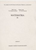 Páldi Vince,Hajdu Attila,Dr. Reiman Istvánné,B. Tóth Ferencné - Matematika III.