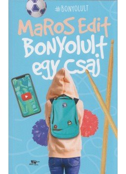 Maros Edit - Bonyolult egy csaj Maros Edit - Bonyolult egy csaj, Budapest 2020 antikvár könyv