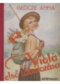 Geőcze Anna - Viola első táborozása