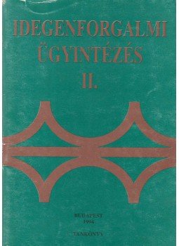 Dr. Koncz István (szerk.) - Idegenforgalmi ügyintézés II. Dr. Koncz István (szerk.) - Idegenforgalmi ügyintézés II., Budapest 1994 antikvár könyv