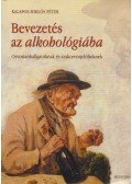 Kalapos Miklós Péter - Bevezetés az alkohológiába
