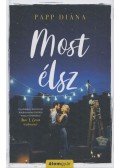 Papp Diána - Most élsz