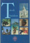 Sáfár László,Tartsák András - Távoli Thaiakon
