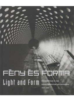 Csengel-Plank Ibolya, Hajdú Virág, Ritoók Pál - Fény és forma / Light and Form Csengel-Plank Ibolya, Hajdú Virág, Ritoók Pál - Fény és forma / Light and Form, Budapest 2010 antikvár könyv