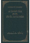 Mikszáth Kálmán - A tisztelt ház / Az én kortársaim