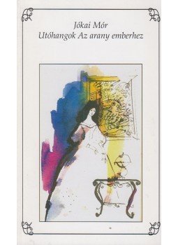 Praznovszky Mihály - Utóhangok Az arany emberhez Praznovszky Mihály - Utóhangok Az arany emberhez, Balatonfüred 2010 antikvár könyv