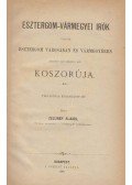 Zelliger Alajos - Esztergom-vármegyei írók
