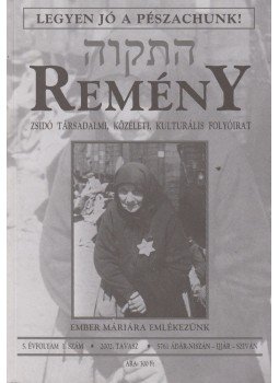Benedek István Gábor - Remény 2002. tavasz Benedek István Gábor - Remény 2002. tavasz, 2002 antikvár könyv