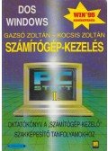 Gazsó Zoltán,Kocsis Zoltán - Számítógép-kezelés I.