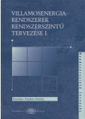 Fazekas András István - Villamosenergia-rendszerek rendszerszintű tervezése I.
