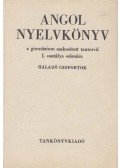 Véges István,Radványi Tamás - Angol nyelvkönyv a gimnázium szakosított tantervű I. osztálya számára