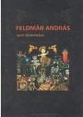 Feldmár András - Apró részletekben
