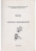 Parádi Elemér,Orosz László - Genetikai példamegoldó