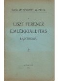 D'isoz Kálmán - A Liszt Ferencz emlékkiállitás lajstroma