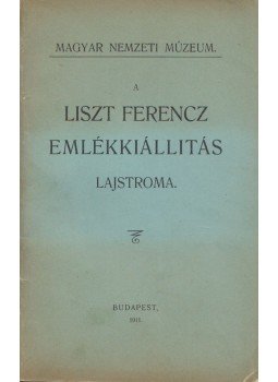 D'isoz Kálmán - A Liszt Ferencz emlékkiállitás lajstroma, Budapest 1911 antikvár könyv
