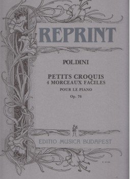 Ed. Poldoni - Petits croquis - 4 morceaux faciles pour le piano Op. 76, Budapest 1986 antikvár könyv