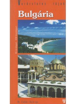 Dr. Fehér György - Bulgária - Varázslatos tájak Dr. Fehér György - Bulgária - Varázslatos tájak, 2005 antikvár könyv