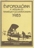 Filyó Mihály (szerk.) - Évfordulóink a műszaki és természettudományokban 1983