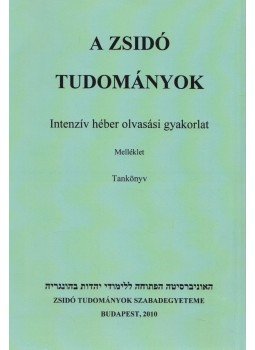  - A zsidó tudományok, Budapest 2010 antikvár könyv
