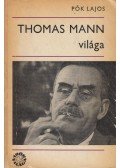 Pók Lajos - Thomas Mann világa (dedikált)