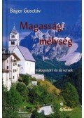 Báger Gusztáv - Magasság, mélység
