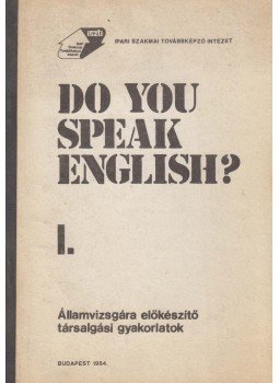 Csonka Margit, Caroline Bodóczky - Do You Speak English? I., Budapest 1984 antikvár könyv