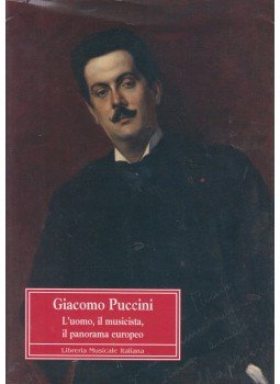 Gabriella Biagi Ravenni, Carolyn Gianturco - Giacomo Puccini Gabriella Biagi Ravenni, Carolyn Gianturco - Giacomo Puccini, Lucca 1998 antikvár könyv