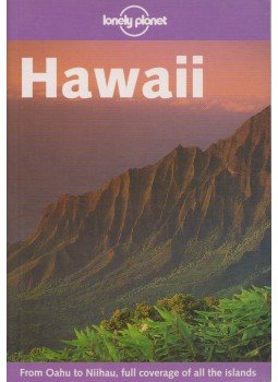 Jeff Campbell, Glenda Bendure, Sara Benson, Amanda C. Gregg, Ned Friary, Scott Kennedy, Ryan Ver Berkmoes, Luci Yamamoto - Hawaii Jeff Campbell, Glenda Bendure, Sara Benson, Amanda C. Gregg, Ned Friary, Scott Kennedy, Ryan Ver Berkmoes, Luci Yamamoto - Hawaii, 2000 antikvár könyv