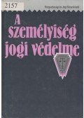 Petrik Ferenc - A személyiség jogi védelme