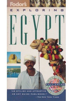 Anthony Sattin (szerk.), Sylvie Franquet - Fodor's Exploring Egypt Anthony Sattin (szerk.), Sylvie Franquet - Fodor's Exploring Egypt, 1996 antikvár könyv