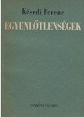 Késedi Ferenc - Egyenlőtlenségek