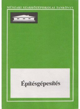 Dr. Temesvári Jenő - Építésgépesítés Dr. Temesvári Jenő - Építésgépesítés, Budapest 1995 antikvár könyv
