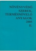 Olasz Zsuzsa - Növényvédő szerek, termésnövelő anyagok 2005 II.