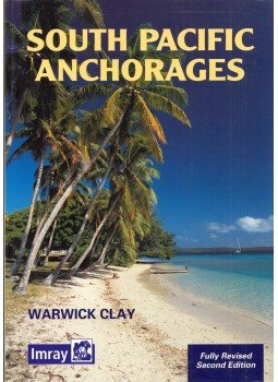 Warwick Clay - South Pacific Anchorages:, St Ives, Cambridgeshire 2001 antikvár könyv