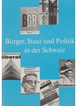 Erich Gruner, Beat Junker - Bürger, Staat und Politik in der Schweiz, Basel 1968 antikvár könyv