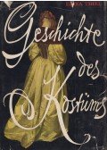 Thiel, Erika - Geschichte des Kostüms