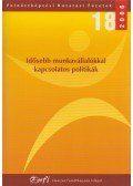 Lada László - Idősebb munkavállalókkal kapcsolatos politikák